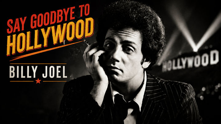 Say Goodbye to Hollywood